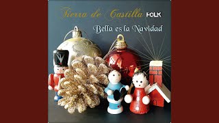 Video thumbnail of "Tierra de Castilla Folk - Bella Es La Navidad"