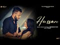 Hussan full  harkirat myr  sweksha singh  latest  songs 2022  taal production panjab