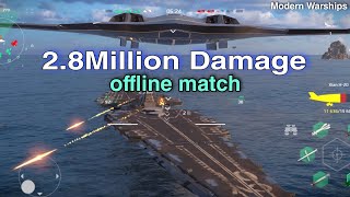 Modern Warships: 2.8Million Damage gameplay.. offline match. screenshot 4