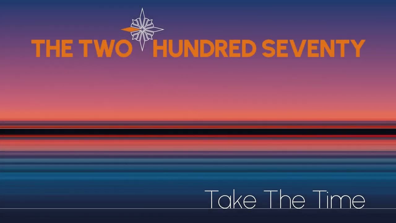 Watch The Two Hundred Seventy - Take The Time (Karaoke Version) on YouTube Watch The Two Hundred Seventy - Take The Time (Karaoke Version) on YouTube