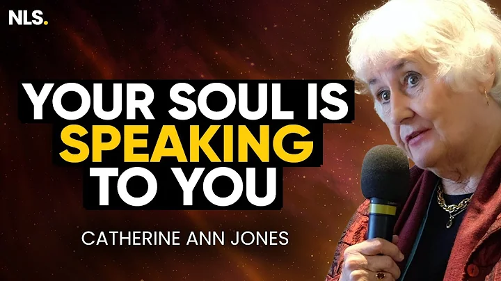 Your Soul Is Speaking To You with Catherine Ann Jo...