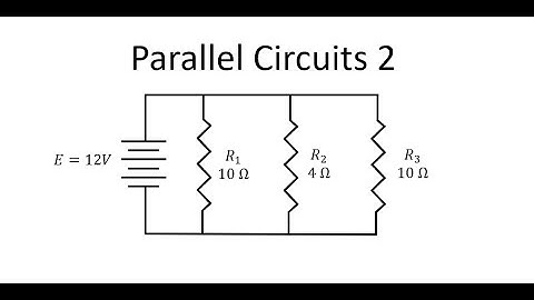 Intro to Parallel Circuits 2