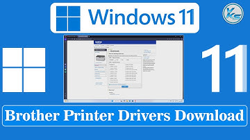 ✅ Brother Printer Drivers Download - How to Setup your Brother Printer? - Windows 11/10/8/7