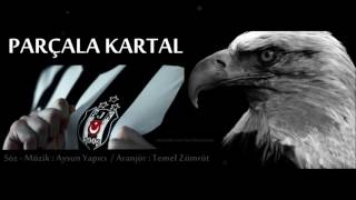 Beşiktaş Parçala Kartal Marşı Resimi