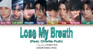 Stray Kids, Charlie Puth - 'Lose My Breath' Lyrics (Color Coded Lyrics)