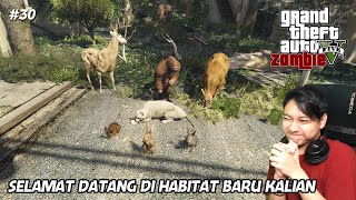 GTA 5 ZOMBIE S5 E30 | MENCIPTAKAN EKSOSISTEM YG SEMPURNA