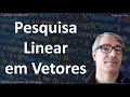 Algoritmo de Pesquisa Linear em Vetores - Lógica de Programação com Portugol Studio