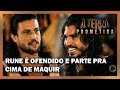 A TERRA PROMETIDA: Rune parte pra cima de Maquir após ser ofendido