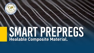 This material repairs itself - Smart Prepregs