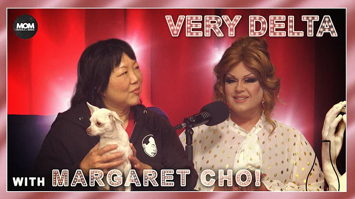 Very Delta #30 "Are You Notorious Like Me?" (w/ Margaret Cho) - DayDayNews