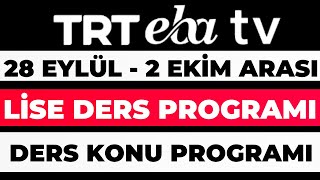 Trt Eba Tv 28 Eylül - 2 Eki̇m Arasi Li̇se Canli Ders Programi