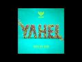 DJ Yahel - Where Do I Beging
