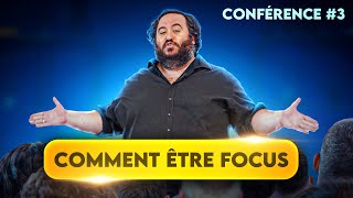 Comment Être plus Focus que 99% de la Population ? (Conférence)