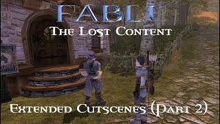 Fable: The Lost Content (Extended Cutscenes 2)