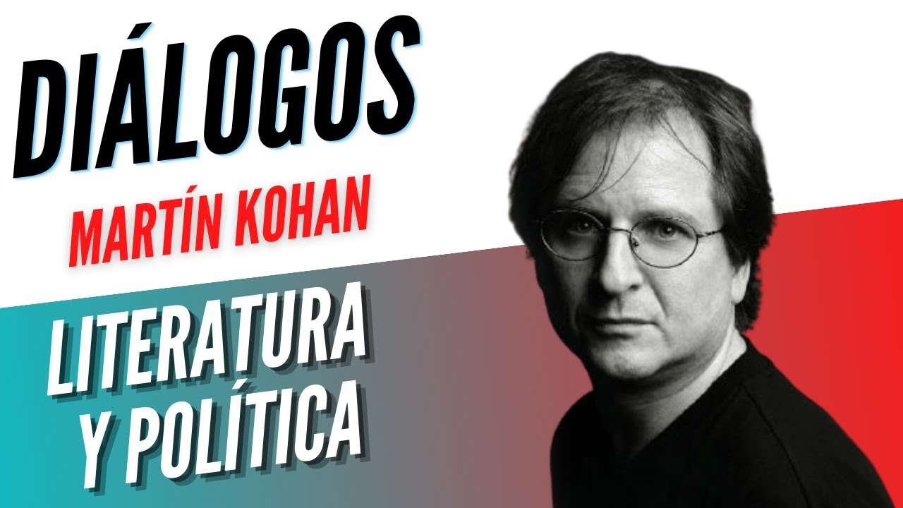 Diálogos Podcast 46 - Martín Kohan - LITERATURA Y POLÍTICA
