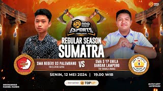 SMA NEGERI 03 PALEMBANG vs SMA S YP UNILA BANDAR LAMPUNG [RRQ MABAR ESPORT SUMATRA CHAMP]