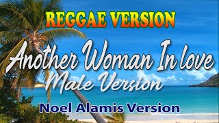 Another Woman In Love Reggae cover by Noel Alamis song by Anne Murray