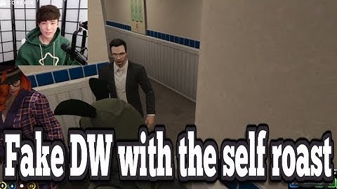 Fake DW with the self roast | No-Pixel 3.1