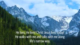 Video thumbnail of "He Lives! (I Serve A Risen Saviour)"