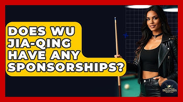 Does Wu Jia-Qing Have Any Sponsorships? - Billiards Hustlers