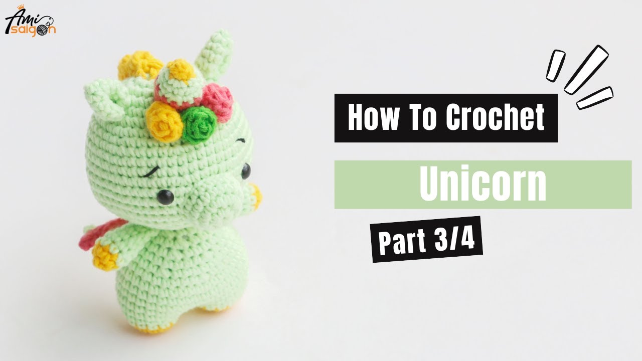 #450 |  Amigurumi Unicorn (3/4)| How To Crochet Animal Amigurumi | @AmiSaigon