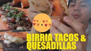 Beef Birria, Chicken Birria, Cheesy Beef Quesadilla - Mexicanto