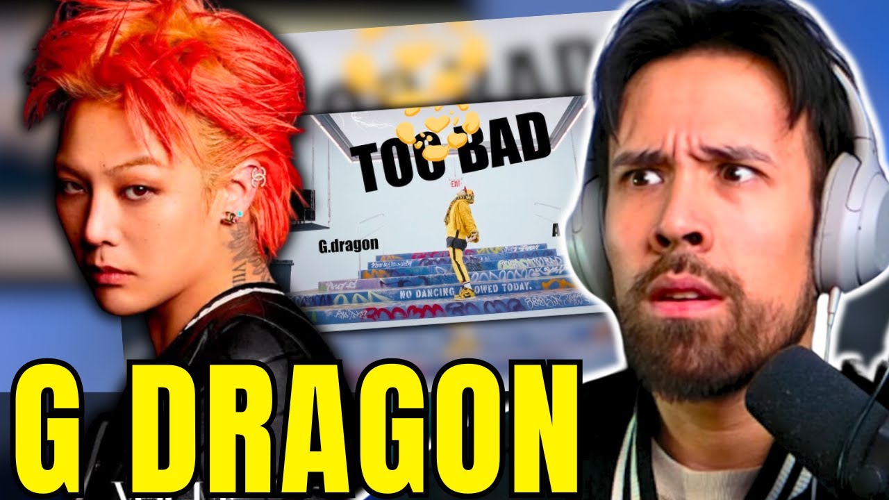 G DRAGON TOO BAD REACTION feat Anderson Paak