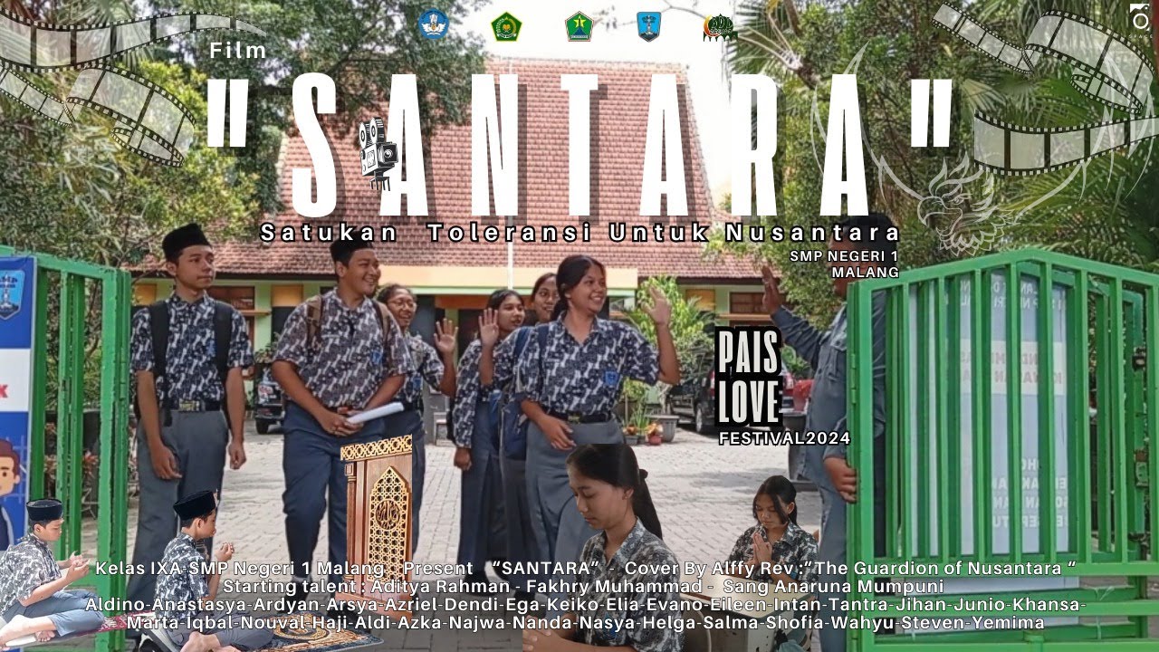 “SANTARA”  Satukan Toleransi Untuk Nusantara – SMP Negeri 1 Malang – Lomba Film Pendek