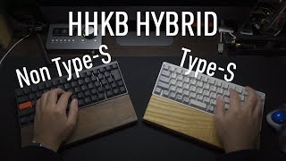 HHKB Hybrid Type-S or Non Type-S タイピング音比較　静音と非静音どっちが好き？ Type-S Typing sound comparison