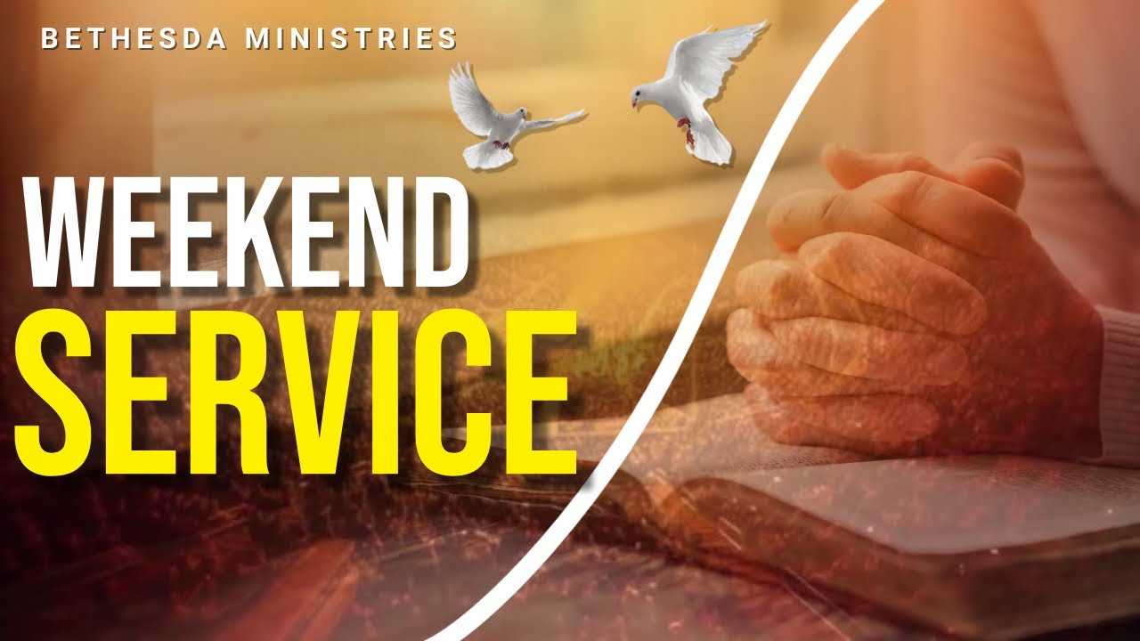 Weekend Service WEEKEND SERVICE || 10th FEB 24 || - YouTube