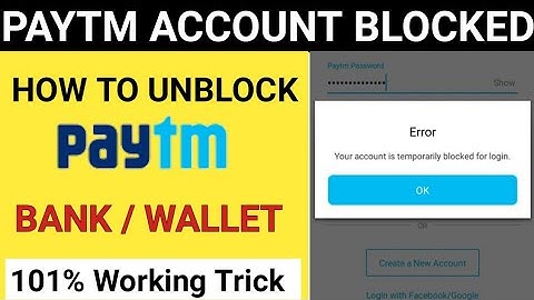 Paytm Blocked account ko unblock kaise kare | How to unblock paytm account | Paytm account blocked