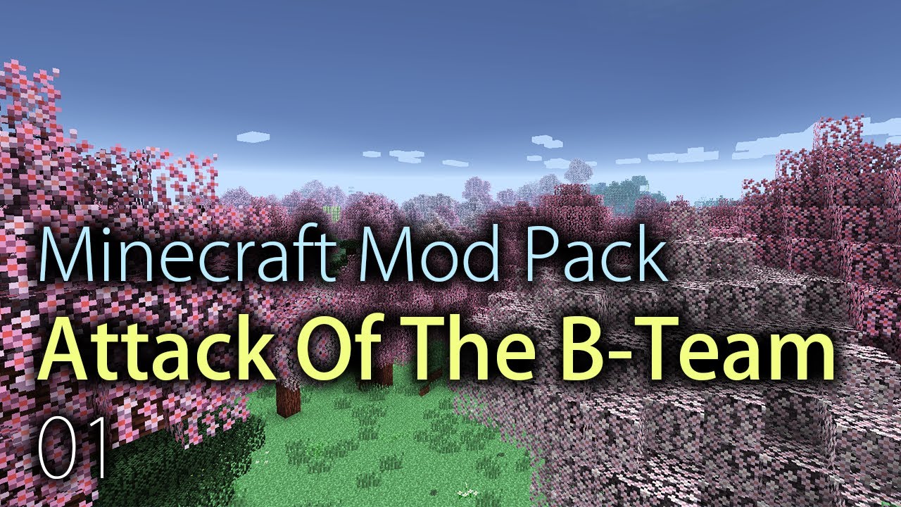 Modded Minecraft 01 - Attack Of The B Team Minecraft Mod Pack - YouTube