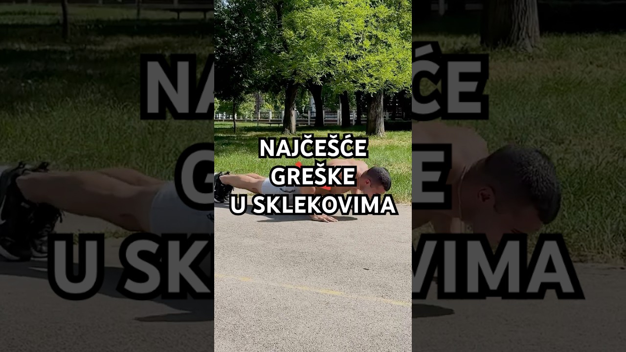NAJČEŠĆE GREŠKE U SKLEKOVIMA #calisthenics #pushups