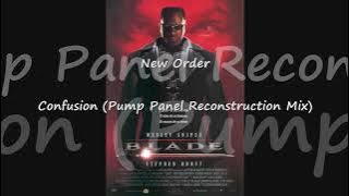 New Order - Confusion (Pump Panel Reconstruction Mix)