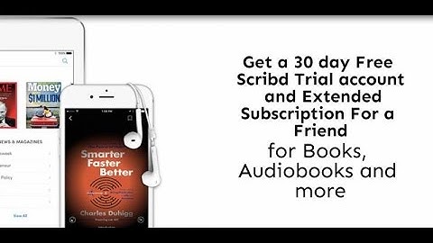 How to get 2 month Scribd Free Trial for a Friend