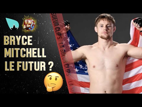 Bryce Mitchell : potentiel futur champion ?