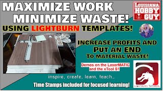 👍How to MAXIMIZE your material in Lightburn without almost NO WASTE!