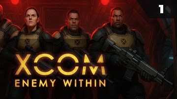 Прохождение XCOM ENEMY WITHIN от MNG