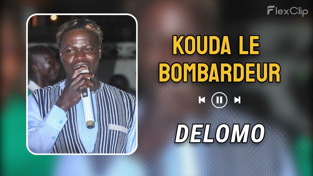KOUDA LE BOMBARDEUR - Delomo nouveauté Yacouba