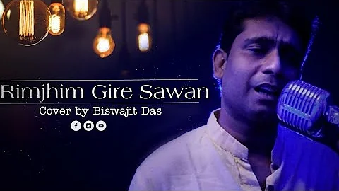 Rim Jhim Gire Sawan || Biswajit Das || Kishore Kumar || World Music Day Special Cover