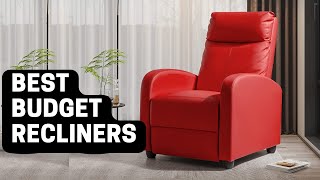 Top 5 Best Budget Recliners of 2023 | Affordable and Comfortable Recliners for Your Home