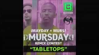 !MAYDAY! x MURS - TABLETOPS [COoLAXXx RmX]