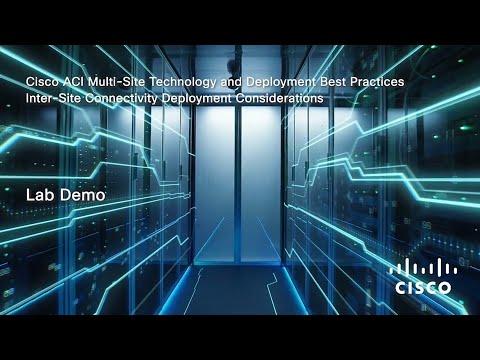 Module 2 - Inter-Site Connectivity Deployment Considerations Lab Demo