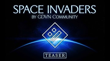 【Teaser】6 MINS Layout | "Space Invaders" by GDVN Community (85+ Creators) | Geometry Dash 2.2