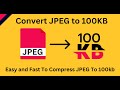 Compress JPEG to 100KB Online for Free - Reduce Images Size Online Free