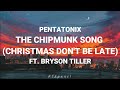 Pentatonix - The Chipmunk Song (Christmas Don&#39;t Be Late) ft. Bryson Tiller (Eng/Esp)