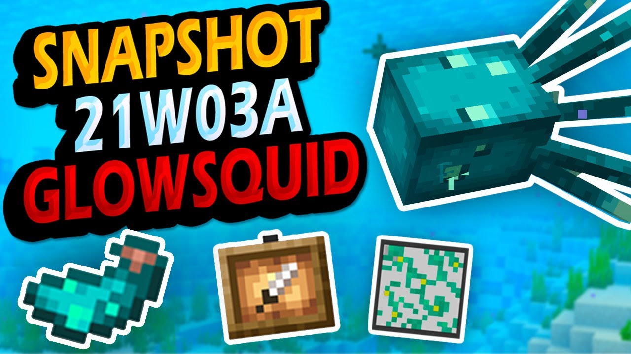 ✅ 1.17 Snapshot 21W03A 👉 Calamar BRILLANTE! Tinta y Bloques Brillantes!!! Minecraft