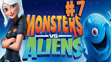 Monsters vs. Aliens - Walkthrough - Part 7 - Almost There (PC) [HD]