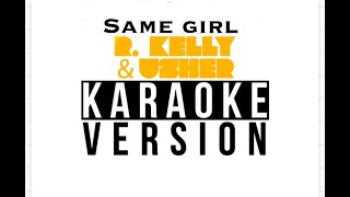 R Kelly & Usher Same Girl Karaoke