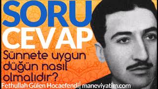 Sünnete uygun düğün nasıl olmalıdır? | Fethullah Gülen Hocaefendi